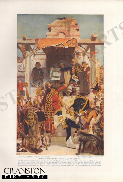 Alfred Rebuilding the Walls of London by F.O Salisbury. (P)