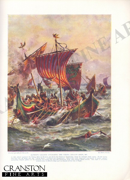 Alfreds Galleys Attacking the Viking Dragon Ships, 897 by Harry Payne. (P)
