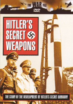 Hitlers Secret Weapons.