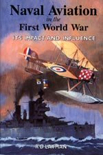 Naval Aviation in the First World War by R D Layman.