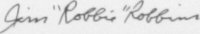 The signature of Aviation Technician Chief Jame H Robbie Robbins USN